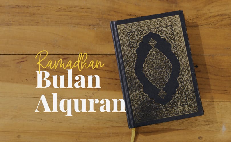 Ramadan Itu Bulannya Al-Qur’an: Saatnya Kembali pada Sumber Cahaya